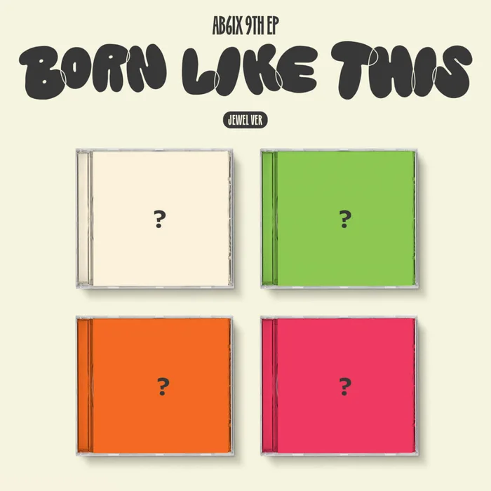 AB6IX – 9TH EP [BORN LIKE THIS] (JEWEL VER.) (4 VERSIONS)