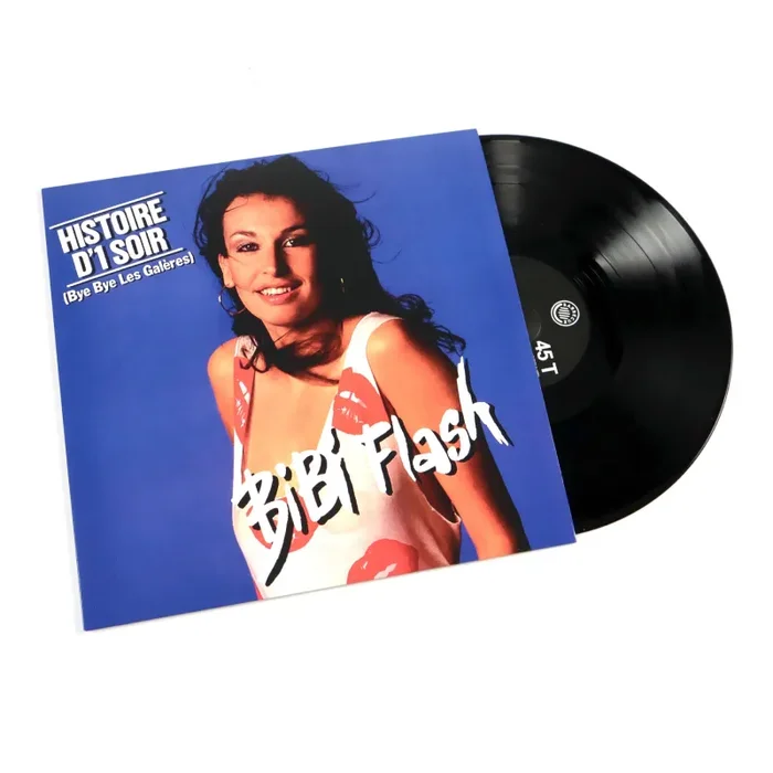 Bibi Flash: Histoire D’1 Soir (Bye Bye Les Galeres) 12″