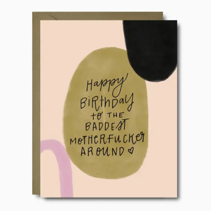 Birthday Baddest Motherfucker Greeting Card
