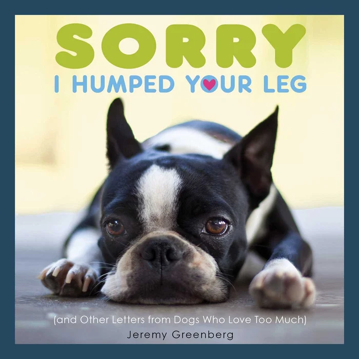 Book (Adult Paperback) – Sorry I Humped Your Leg