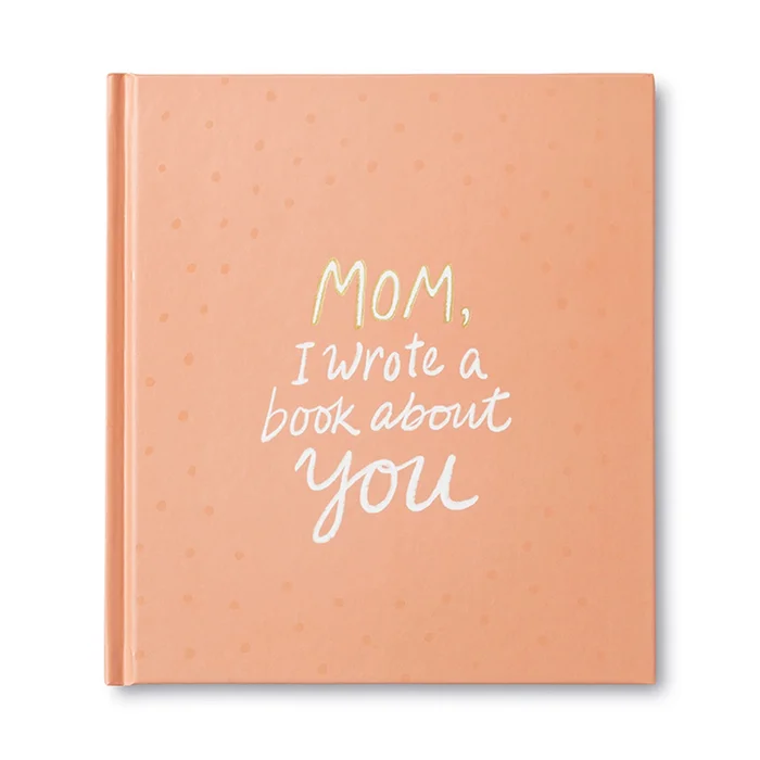 Book (Hardcover) – Mom, I Wrote A Book About You