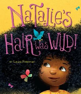 Book (Hardcover) – Natalie’s Hair Was Wild