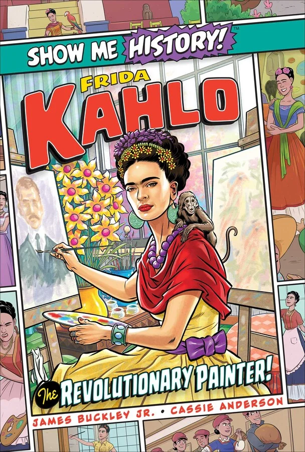 Book (Hardcover) – Show Me History Frida Kahlo