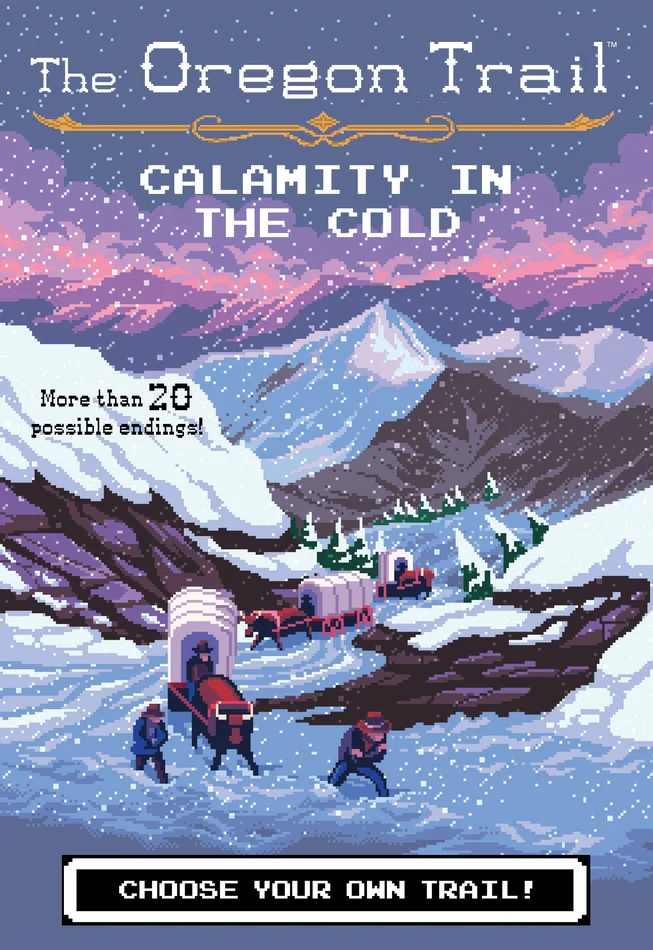 Book (Hardcover) – The Oregon Trail: Calamity In The Cold