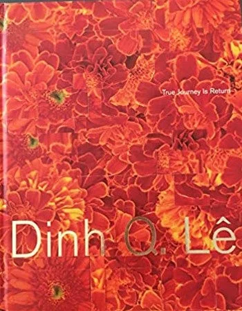 Dinh Q. Lê: True Journey Is Return