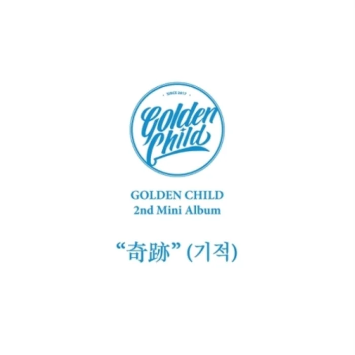 GOLDEN CHILD – [奇跡] (MIRACLE) (2ND MINI ALBUM) (2 VERSIONS)