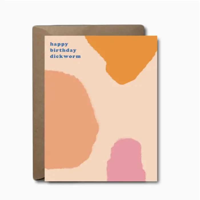 Happy Birthday Dickworm Greeting Card