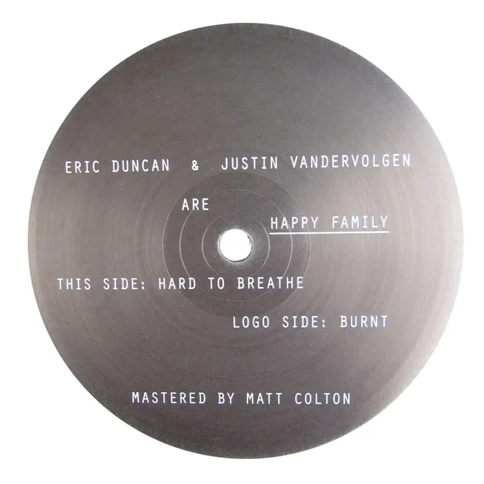 Happy Family: Burnt / Hard To Breathe Vinyl 12″