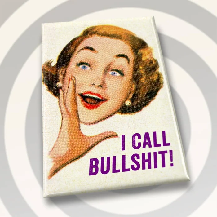 I Call BS Magnet