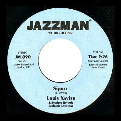 Louis Xavier: Sipote / Suite 7″