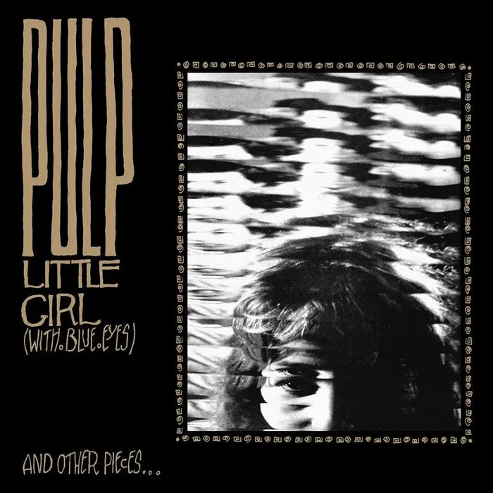 Pulp: Little Girl (With Blue Eyes) Vinyl 12″ (Record Store Day)