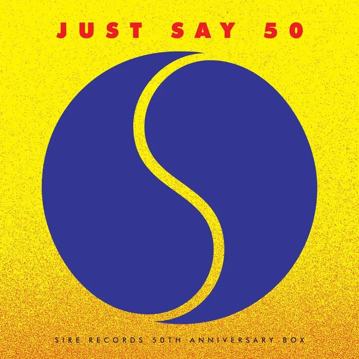 Sire Records: Just Say 50: Sire Records 50th Anniversary Vinyl 4LP Boxset (Record Store Day)