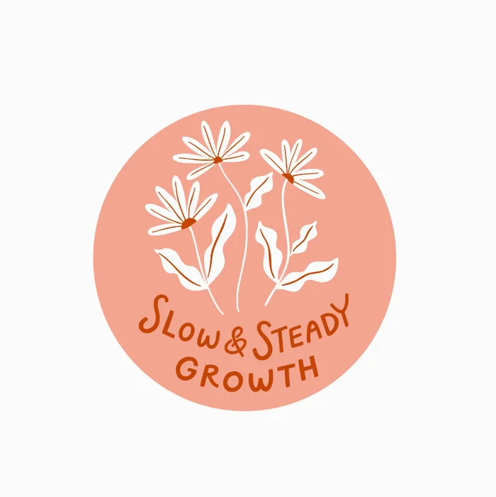 Slow & Steady Growth Sticker