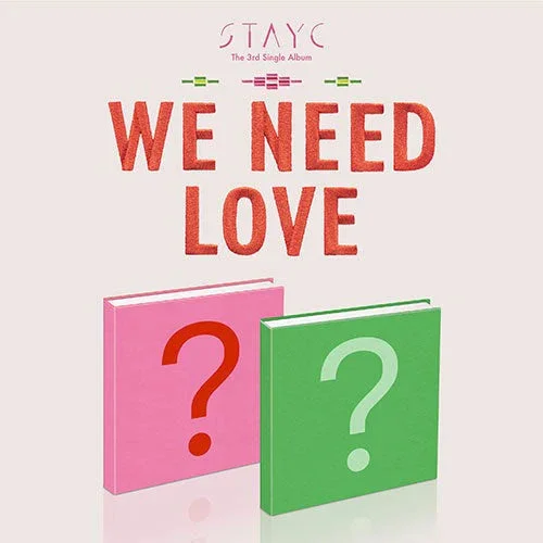 Stayc 3rd Mini Album – We Need Love