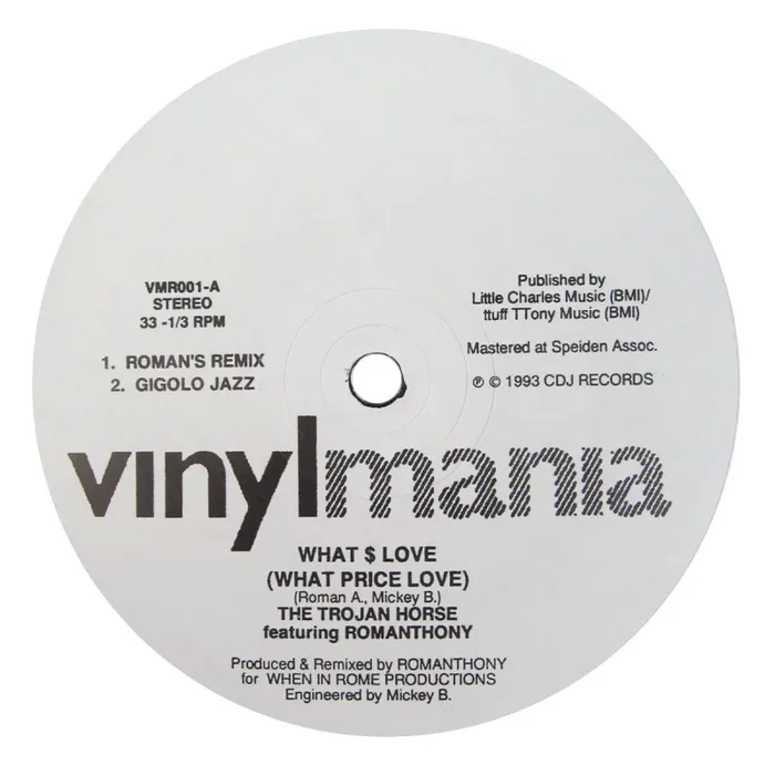 The Trojan Horse: What $ Love / What Price Love (Romanthony) Vinyl 12″